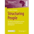 thumbnail image 1 of Sozialwissenschaftliche ZugÃ¤nge Zu Afrik Structuring People: The Myth of Participation and the Organisation of Civil Society in Development, (Paperback), 1 of 1