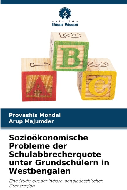 Sozioökonomische Probleme der Schulabbrecherquote unter Grundschülern in Westbengalen, (Paperback)