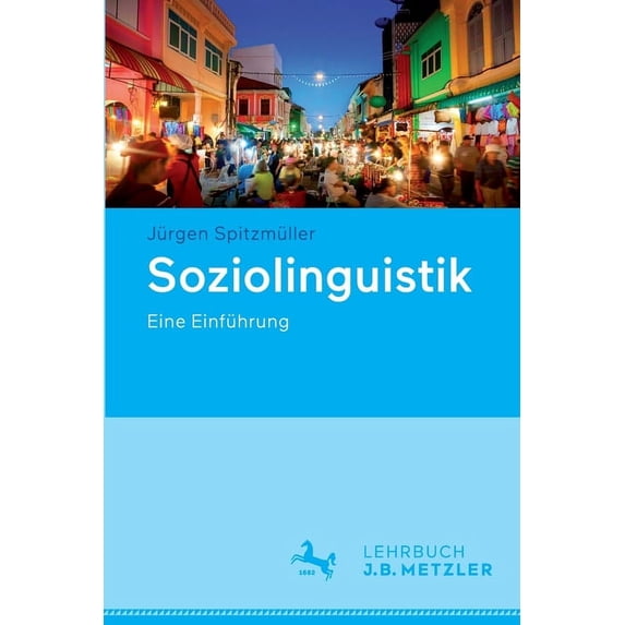 Soziolinguistik: Eine Einführung, (Paperback)