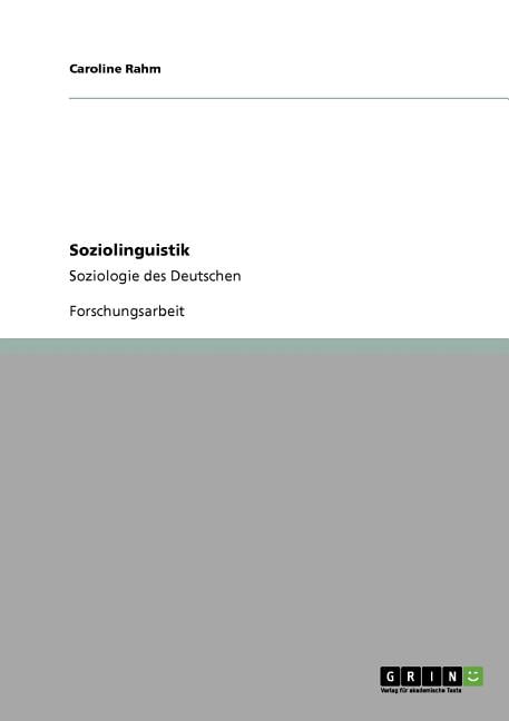 Soziolinguistik : Soziologie des Deutschen (Paperback) - Walmart.com