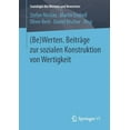 thumbnail image 1 of Soziologie Des Wertens Und Bewertens (Be)Werten. BeitrÃ¤ge Zur Sozialen Konstruktion Von Wertigkeit, (Paperback), 1 of 1