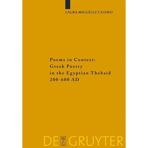 Sozomena Poems in Context: Greek Poetry in the Egyptian Thebaid 200-600 AD, Book 2, (Hardcover)