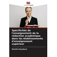 thumbnail image 1 of SpÃ©cificitÃ©s de l'enseignement de la rÃ©daction acadÃ©mique dans les Ã©tablissements d'enseignement supÃ©rieur, (Paperback), 1 of 1