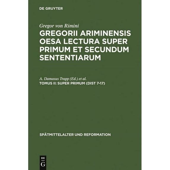 Spätmittelalter Und Reformation Super Primum (Dist 7-17), Book 7, (Hardcover)