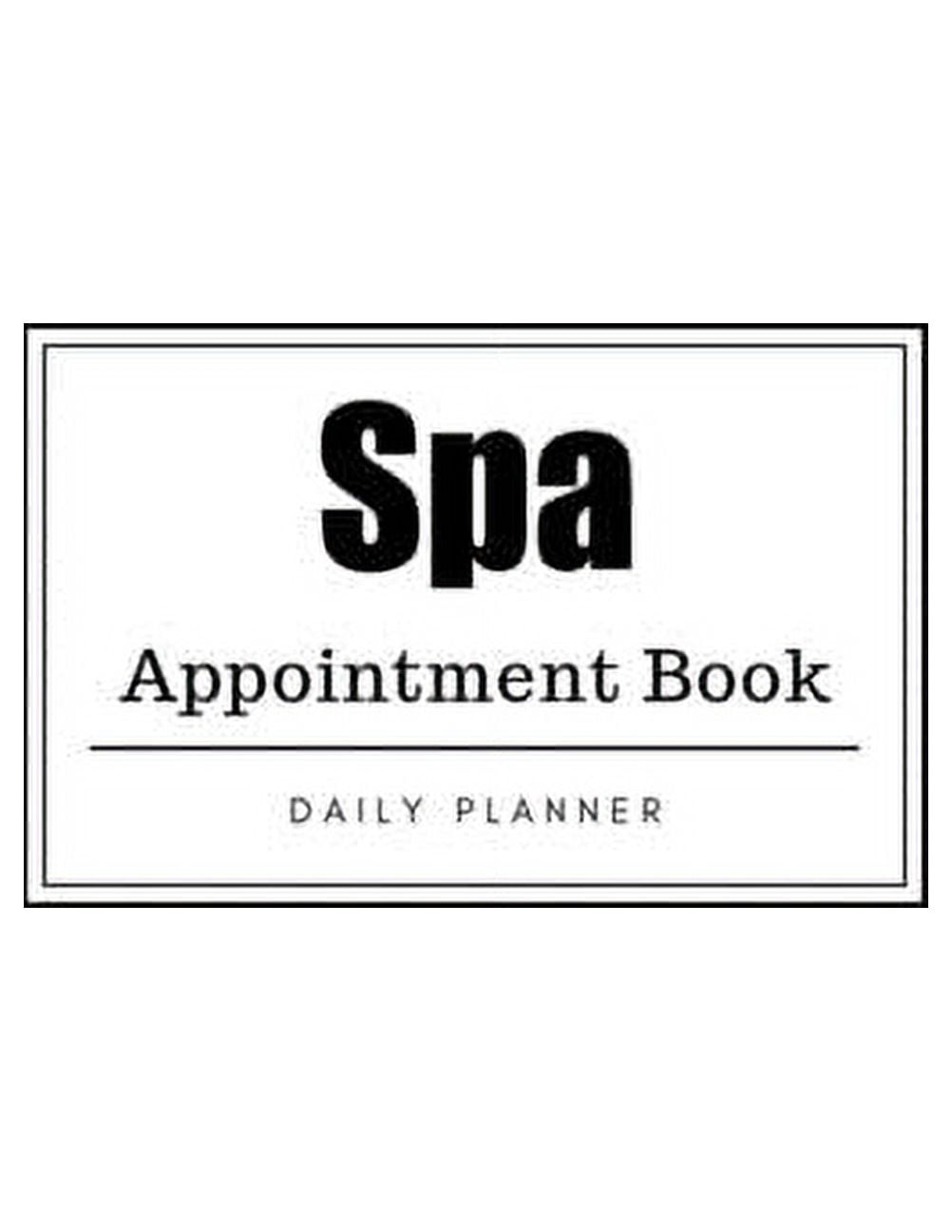 Spa Appointment Book Weekly Spa Appointment Book, Daily Appointment