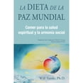 thumbnail image 1 of Pre-Owned Spa-Dieta de la Paz Mundial (Paperback) by Will Tuttle, 1 of 1