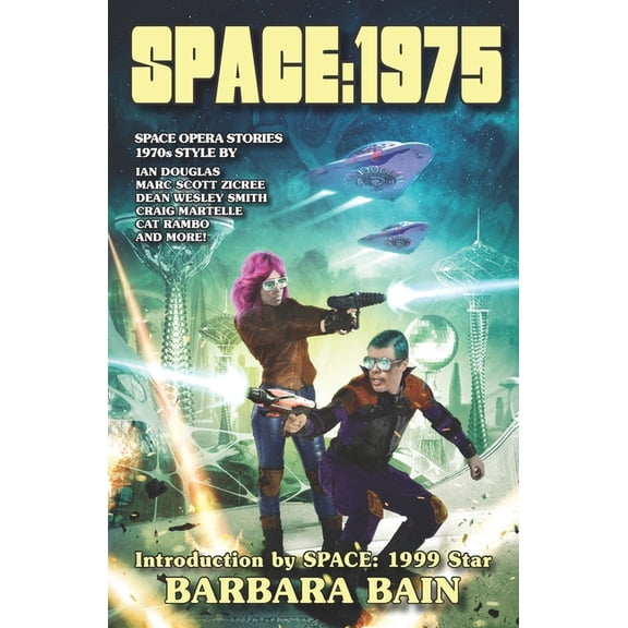 Space: 1975: Space Opera Stories, 1970s Style (Paperback)
