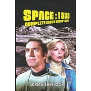 Space 1999 Complete Series Viewers Guide Collectors Edition, Paperback