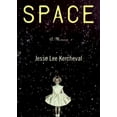 thumbnail image 1 of Pre-Owned Space: A Memoir (Hardcover) 1565121465 9781565121461, 1 of 1