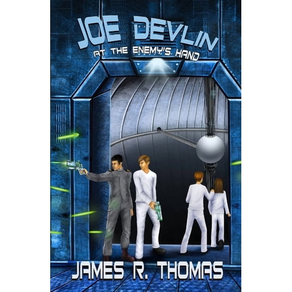 Space Academy Joe Devlin: At The Enemy's Hand, Book 4, (Paperback)