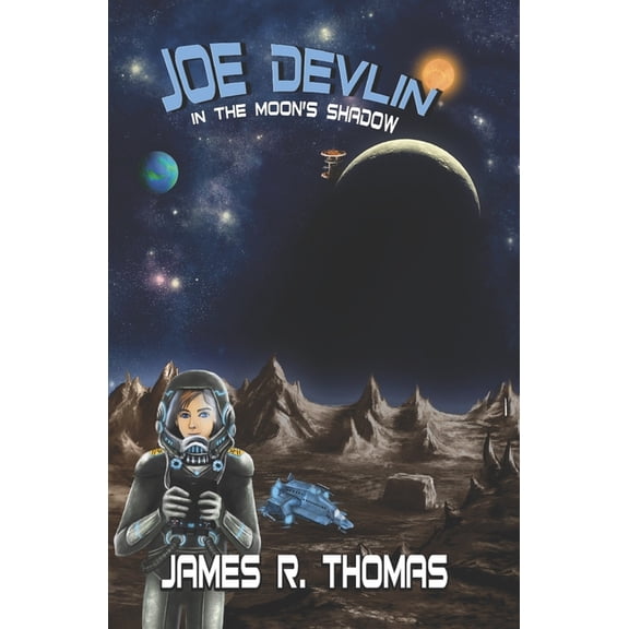 Space Academy Joe Devlin: In The Moon's Shadow, Book 3, (Paperback)