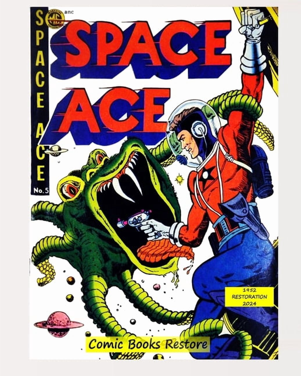 Space Ace, #5: Edition 1952, Restoration 2024, (Paperback)