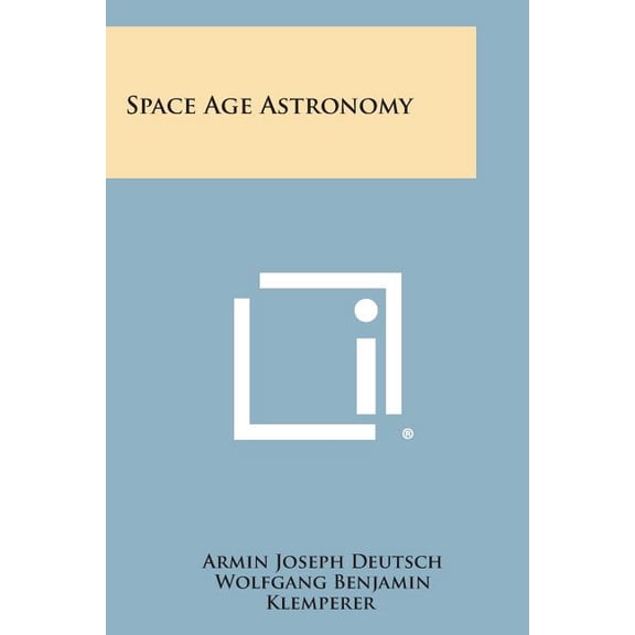 Space Age Astronomy (Paperback)