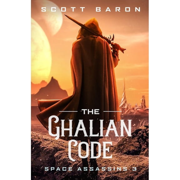 Space Assassins: The Ghalian Code (Paperback)