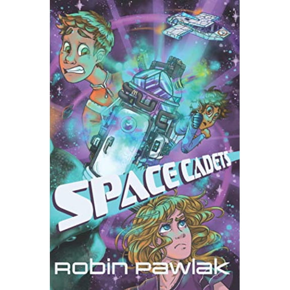 Pre-Owned Space Cadets: Middle Grade Science Fiction Action/Adventure, Ages 9-12 Paperback
