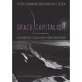 thumbnail image 1 of Pre-Owned Space Capitalism: How Humans Will Colonize Planets, Moons, and Asteroids (Paperback 9783319746500) by Peter Lothian Nelson, Walter E Block, 1 of 1