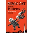 thumbnail image 1 of Pre-Owned Space Cat and the Kittens (Hardcover) 9780486822754, 1 of 1