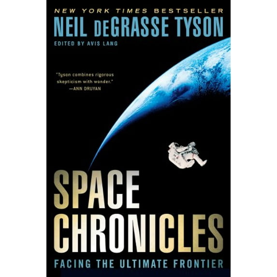 Pre-Owned Space Chronicles: Facing the Ultimate Frontier (Paperback) 0393343626 9780393343625