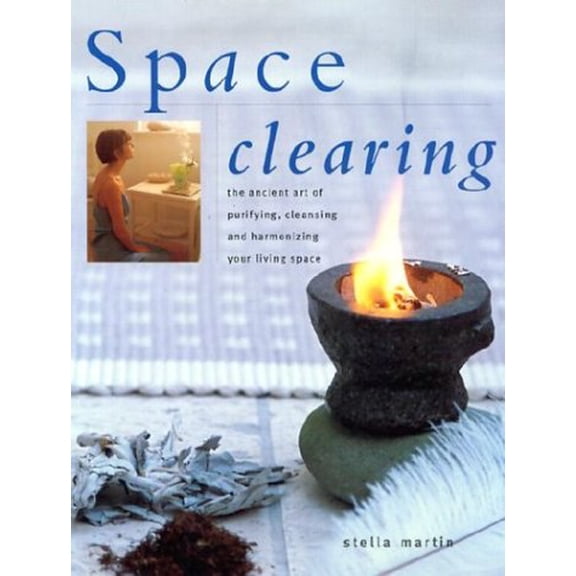 Pre-Owned Space Clearing (Paperback) 0754810410 9780754810414