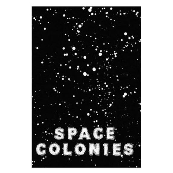 Pre-Owned Space Colonies: A Galactic Freeman's Journal Paperback
