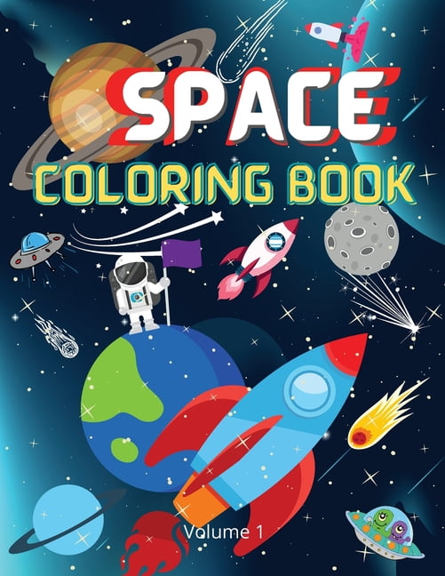 Space Coloring Book: Fantastic Outer Space Coloring with Planets, Astronauts, Space Ships ...