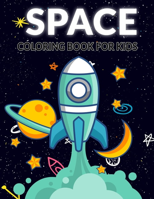 https://i5.walmartimages.com/seo/Space-Coloring-Book-For-kids-Fantastic-Outer-Planets-Astronauts-Ships-Rockets-Perfect-Gift-Boys-Girls-Age-4-12-Children-s-Books-50-Unique-Designs-Pap_c087c663-648d-4d3a-81af-b88d033c811e.1e8f9de9b7eb4ee1c287d87b2450a817.jpeg