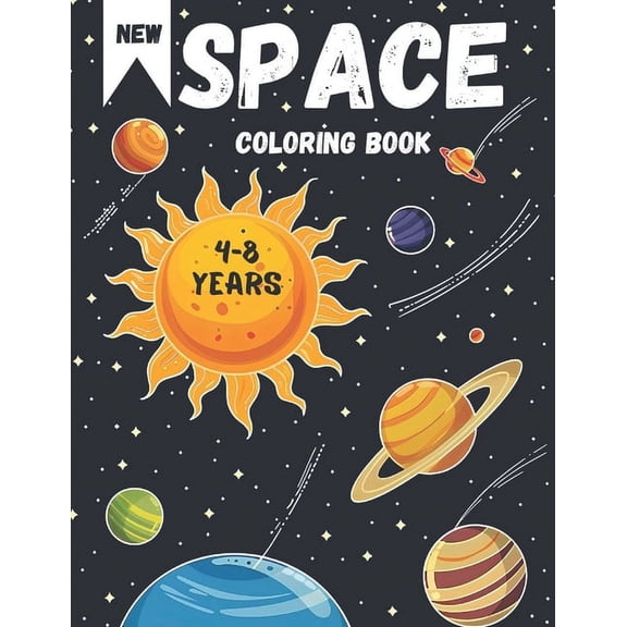 Space Coloring Book for Kids Ages 4-8: 30 Amazing Coloring Pages with Cosmos and Solar System, Astronauts, Planets, Spaceships, Interesting Facts and Maze Puzzles, (Paperback)