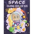 thumbnail image 1 of Space Coloring Book for Kids: Fantastic Outer Animal Space Coloring with Planets, Astronauts, Space Ships, Rockets, etc (Illustrations) (Paperback), 1 of 1
