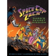 Space Cop Zack, GARGs Secret Mission GARGs Secret Mission, Hardcover