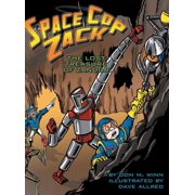 Space Cop Zack The Lost Treasure of Zandor, Hardcover