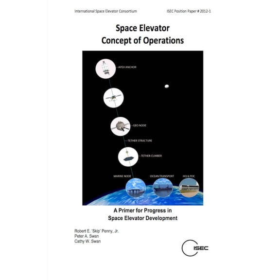Space Elevator Concept of Operations, (Paperback)