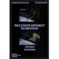 thumbnail image 1 of Space Elevator Survivability Space Debris Mitigation, (Paperback), 1 of 1