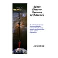 thumbnail image 1 of Space Elevator Systems Architecture (Paperback), 1 of 1