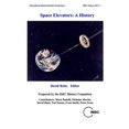 thumbnail image 1 of Space Elevators: A History, (Paperback), 1 of 1