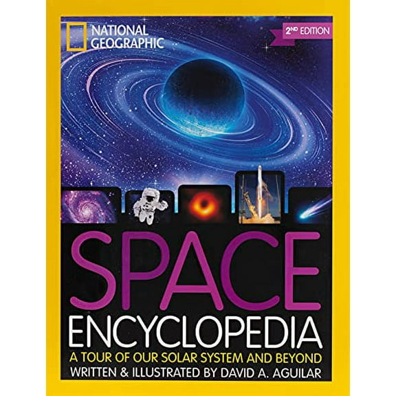 Pre-Owned National Geographic Kids Space Encyclopedia, 2nd Edition: A Tour of Our Solar System and Beyond (Hardcover) 1426338562 9781426338564