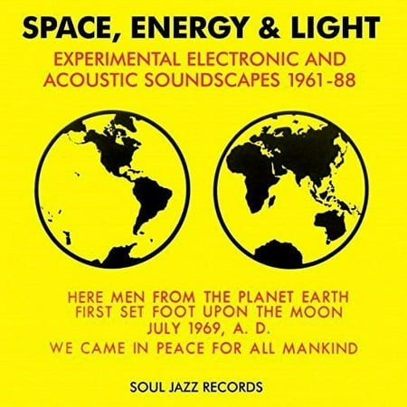 Space, Energy & Light: Experimental Electronic and Acoustic Soundscapes 1961-88 [LP] - VINYL