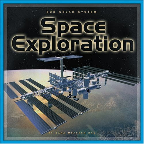 Pre-Owned Space Exploration (Library Binding) 0756504392 9780756504397