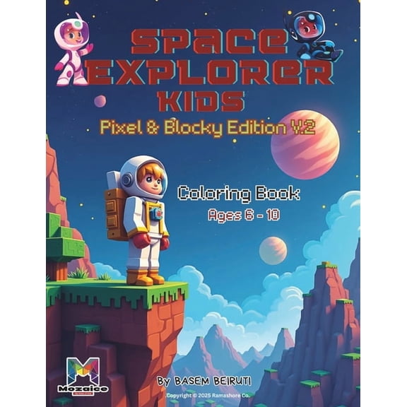 Space Explorer Kids: Pixel & Blocky Edition V.2, (Paperback)