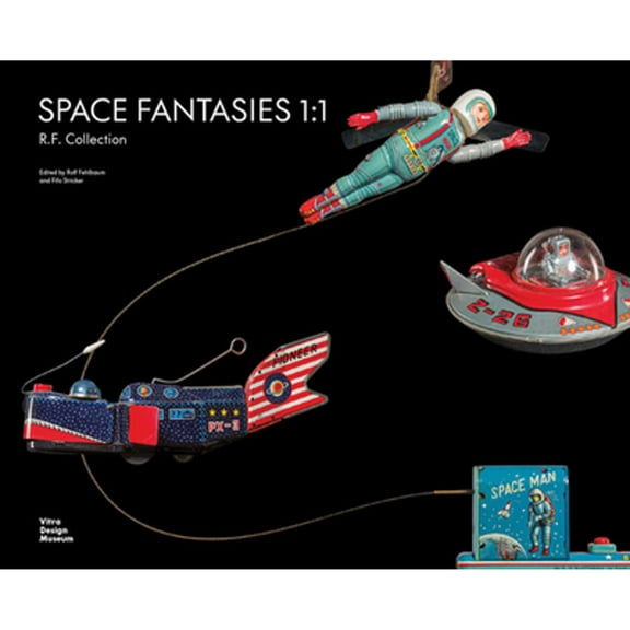 Pre-Owned Space Fantasies 1:1: R.F. Collection (Hardcover) by Rolf Fehlbaum, Fifo Stricker