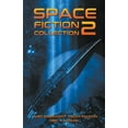 thumbnail image 1 of Space Fiction Collection Space Fiction Collection 2. Selected Stories about Space, Aliens and the Future, Book 2, (Paperback), 1 of 1