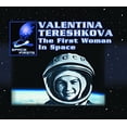 thumbnail image 1 of Pre-Owned Valentina Tereshkova: The First Woman in Space (Library Binding) 0823962466 9780823962464, 1 of 1