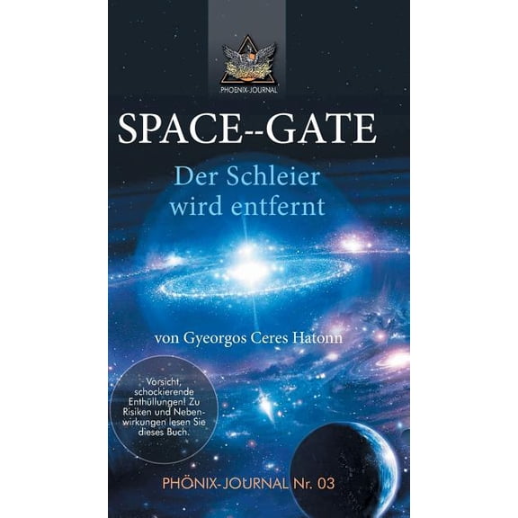 Space--Gate: Der Schleier wird entfernt, (Hardcover)