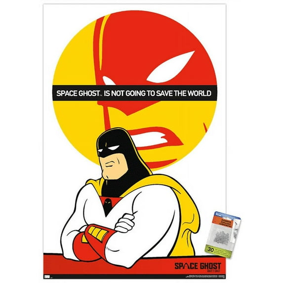 Space Ghost Coast to Coast - Not Going to Save Wall Poster with Pushpins, 22.375" x 34"