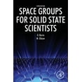 thumbnail image 1 of Space Groups for Solid State Scientists, (Paperback), 1 of 1