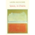 thumbnail image 1 of Pre-Owned Space, in Chains (Paperback) 1556593333 9781556593338, 1 of 1