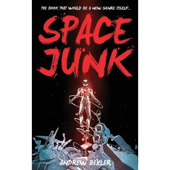 Space Junk Space Junk, Book 1, (Paperback)