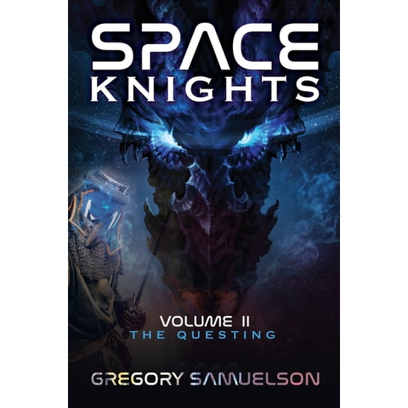 Space Knights: The Questing (Paperback)