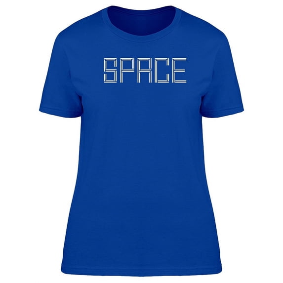 Space Modern Lettering T-Shirt Women -Image by Shutterstock, Female Large