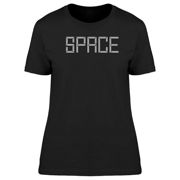 Space Modern Quote Tee Men's -Image by Shutterstock
