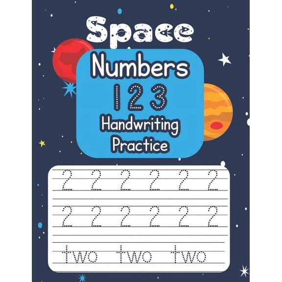 Penny's Early Learning Space Numbers 123 Handwriting Practice: An Out-of-This-World Number-Tracing Workbook for Kids!, (Paperback)